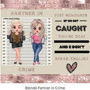 Blonde Partner in Crime 20oz Skinny Tumbler Printed Paper