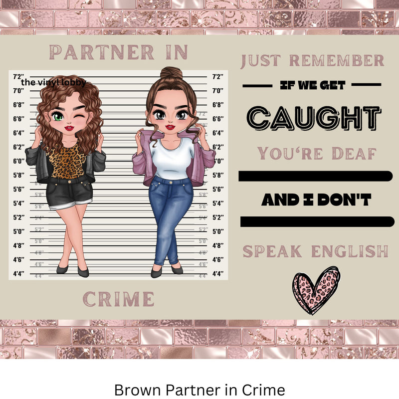 Brown Partner in Crime 20oz Skinny Tumbler Printed Paper