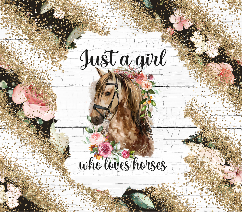 20oz Skinny Tumbler Printed Paper - Just a Girl that loves her Horse