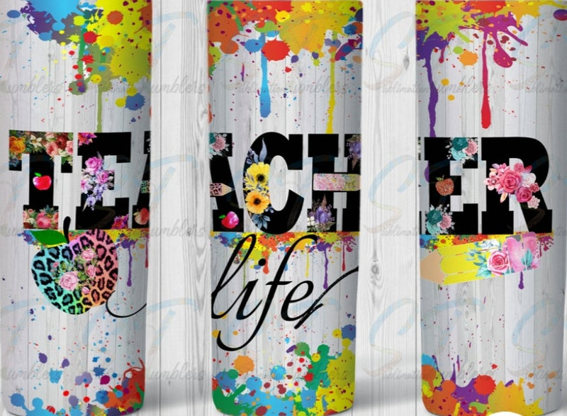 Printed Sublimation Paper for 20oz Skinny Tumblers - Teacher Life