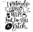 I Pretend Printed Sublimation Paper for 11oz mug