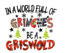 In a World full of Grinches Printed Sublimation Paper for 11oz mug