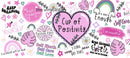 Cup of Positivity Printed Sublimation Paper for 11oz mug