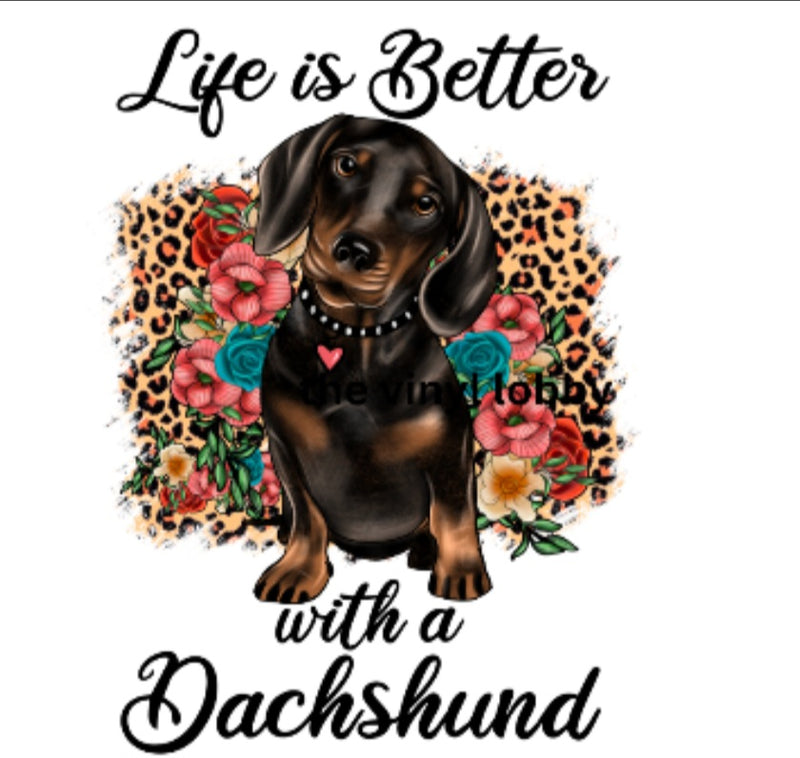 Life is better with a Dachshund Printed Sublimation Paper for 11oz mug