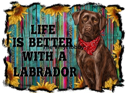 Life is better with a Labrador Printed Sublimation Paper for 11oz mug