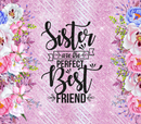 20oz Skinny Tumbler Printed Paper - Sisters Are Perfect