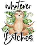 What Ever Sloth  Printed Sublimation Paper for 11oz mug