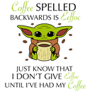 Yoda Coffee Spelt Backwards Printed Sublimation Paper for 11oz mug