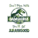 Don't Mess With Dadasaurus Printed Sublimation Paper for 11oz mug