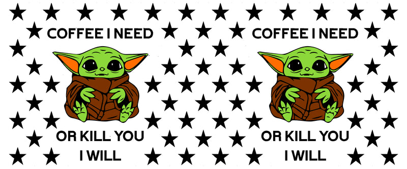 I Need Coffee Printed Sublimation Paper for 11oz mug