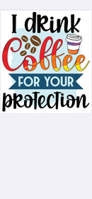 Printed Sublimation Paper for 11oz Mugs - I Drink Coffee