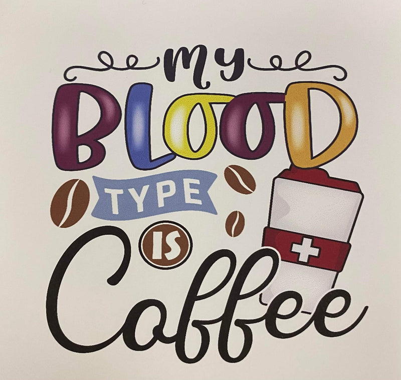 Printed Sublimation Paper for 11oz Mugs - My Blood Type