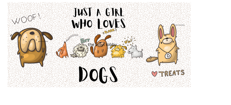 Just a Girl that loves Dogs Printed Sublimation Paper for 11oz mug