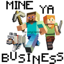 Mine Ya Sublimation Print for kids t-shirts