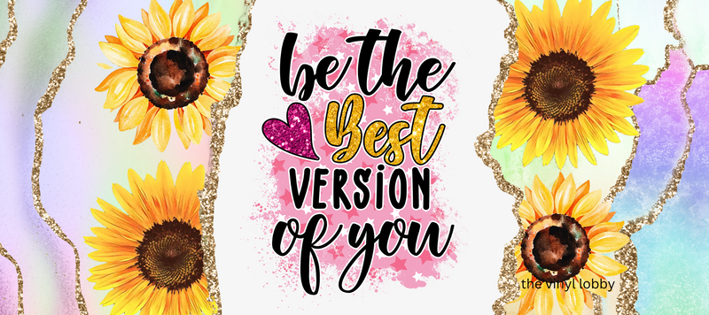 Be the best version of you Printed Sublimation Paper for 11oz mug