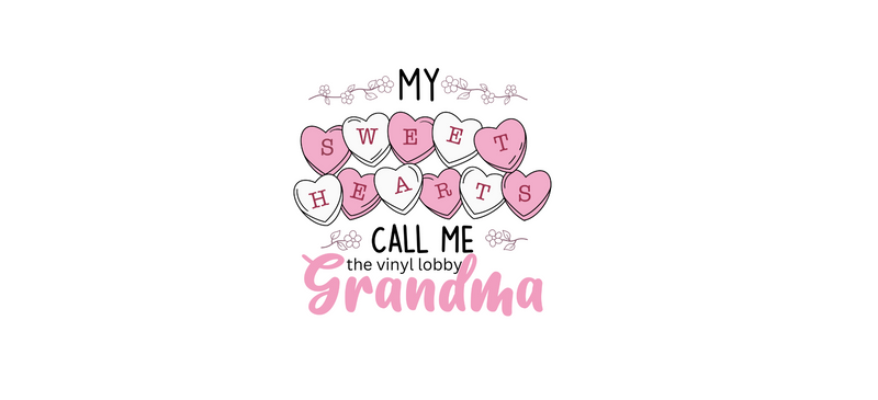 My Sweet Hearts Call Me Grandma Printed Sublimation Paper for 11oz and 15oz mug