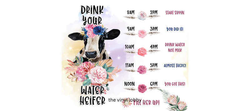 Drink your water Heifer Printed Sublimation Paper for 11oz mug