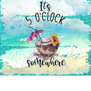 5 o'clock somewhere 20oz Skinny Tumbler Printed Paper